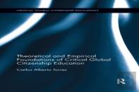 Theoretical And Empirical Foundations Of Critical Global Citizenship Education