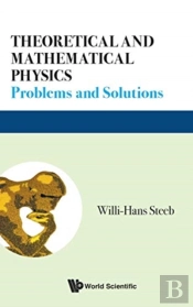 Theoretical And Mathematical Physics: Problems And Solutions