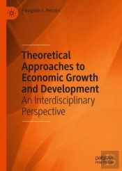 Theoretical Approaches To Economic Growth And Development