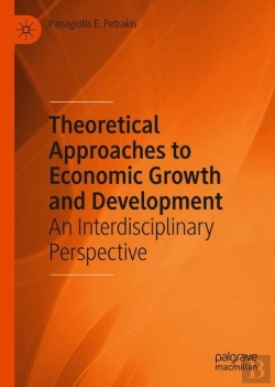 Bertrand.pt - Theoretical Approaches To Economic Growth And Development