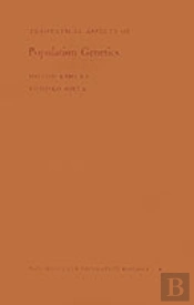Theoretical Aspects Of Population Genetics
