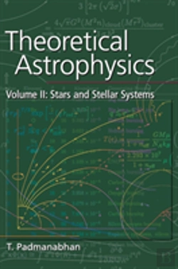 Bertrand.pt - Theoretical Astrophysics: Volume 2, Stars And Stellar Systems