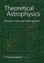 Theoretical Astrophysics: Volume 2, Stars And Stellar Systems
