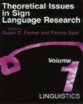 Theoretical Issues In Sign Language Research