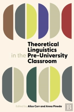 Bertrand.pt - Theoretical Linguistics In The Pre-University Classroom