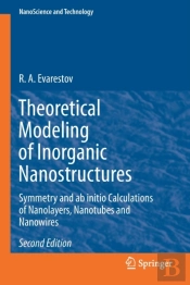 Theoretical Modeling Of Inorganic Nanostructures