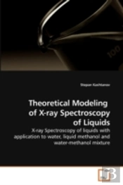 Theoretical Modeling  Of X-Ray Spectrosc