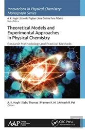 Theoretical Models And Experimental Approaches In Physical Chemistry