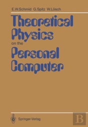 Theoretical Physics On The Personal Computer