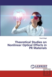 Theoretical Studies On Nonlinear Optical Effects In Pr Materials