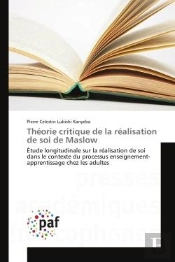 Theorie Critique De La Realisation De Soi De Maslow - Etude Longitudinale Sur La Realisation De Soi