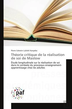 Bertrand.pt - Theorie Critique De La Realisation De Soi De Maslow - Etude Longitudinale Sur La Realisation De Soi