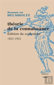 Théorie De La Connaissance : Édition Du Centenaire 1821-1921