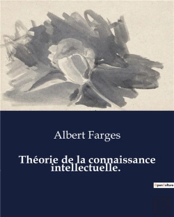 Bertrand.pt - Theorie De La Connaissance Intellectuelle.