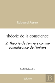 Théorie De La Conscience - Tome 2