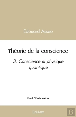 Bertrand.pt - Théorie De La Conscience - Tome 3
