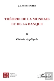 Theorie De La Monnaie Et De La Banque T.2 ; Theorie Appliquee