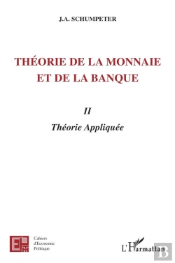 Bertrand.pt - Theorie De La Monnaie Et De La Banque T.2 ; Theorie Appliquee