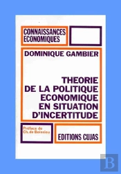 Théorie De La Politique Économique En Situation D'Incertitude