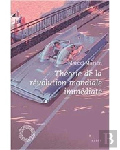 Theorie De La Revolution Mondiale Immediate