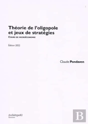Théorie De L'Oligopole Et Jeux De Stratégies : Cours De Microéconomie L2