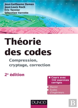 Bertrand.pt - Théorie Des Codes ; Compression, Cryptage, Correction (2e Édition)
