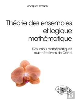 Bertrand.pt - Théorie Des Ensembles Et Logique Mathématique - Des Infinis Mathématiques Aux Théorèmes De Gödel