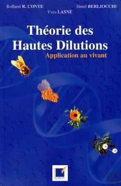 Bertrand.pt - Théorie Des Hautes Dilutions ; Application Au Vivant