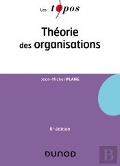 Théorie Des Organisations (6e Édition)