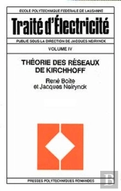 Theorie Des Reseaux De Kirchhoff Traite D'Elec Vol Iv