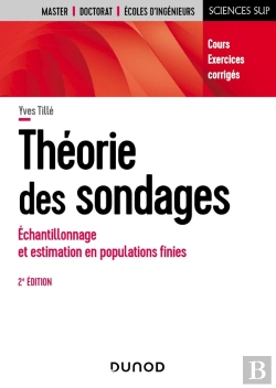 Bertrand.pt - Théorie Des Sondages ; Échantillonnage Et Estimation En Populations Finies (2e Édition)