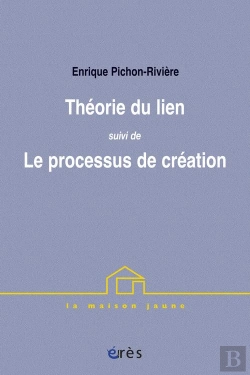 Bertrand.pt - Theorie Du Lien Suivi De Le Processus De Creation