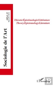 Théorie, Épistemologie, Littérature ; Theory, Epistemology, Literature
