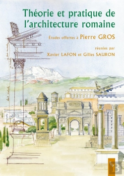 Bertrand.pt - Théorie Et Pratique De L'Architecture Romaine. Études Offertes À Pierre Gros