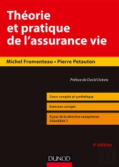 Théorie Et Pratique De L'Assurance Vie ; Cours Et Exercices Corrigés