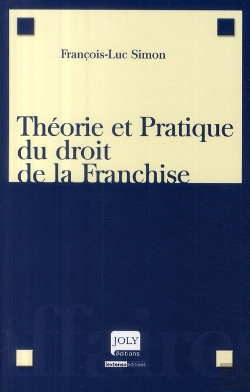 Bertrand.pt - Théorie Et Pratique Du Droit De La Franchise