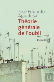 Théorie Générale De L'Oubli