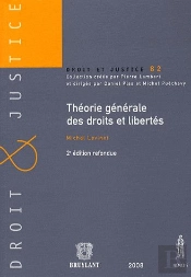 Théorie Générale Des Droits Et Libertés (2e Édition)
