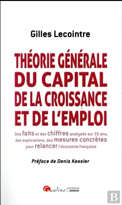 Bertrand.pt - Theorie Generale Du Capital, De La Croissance, Et De L'Emploi