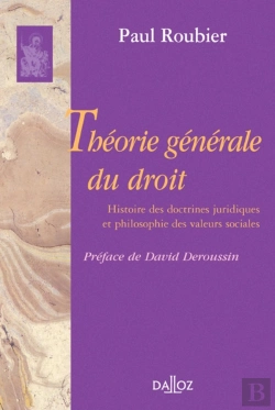 Bertrand.pt - Théorie Générale Du Droit. Histoire Des Doctrines Juridiques Et Philosophie Des Valeurs Sociales - Réimpression De La 2e Édition De 1951