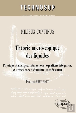 Bertrand.pt - Théorie Microscopique Des Liquides ; Physique Statistique, Interactions, Équations Intégrales, Systèmes Hors D'Équilibre, Modélisation ; Niveau C