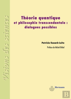 Bertrand.pt - Théorie Quantique Et Philosophie Transcendantale