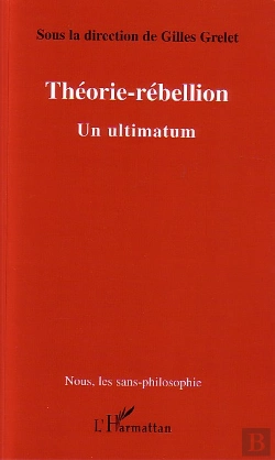 Bertrand.pt - Theorie-Rebellion, Un Ultimatum