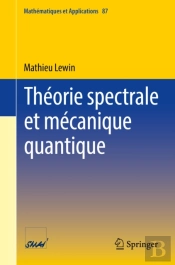 Théorie Spectrale Et Mécanique Quantique