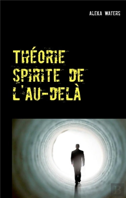 Bertrand.pt - Théorie Spirite De L'Au-Delà