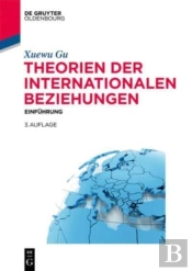 Theorien Der Internationalen Beziehungen