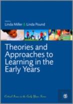 Theories And Approaches To Learning In The Early Years
