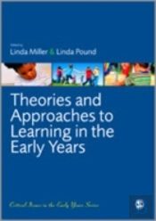 Theories And Approaches To Learning In The Early Years