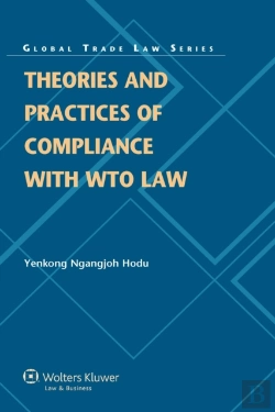 Bertrand.pt - Theories And Practices Of Compliance With Wto Law