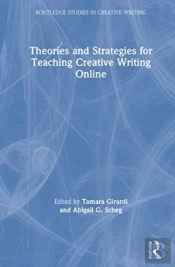 Theories And Strategies For Teaching Creative Writing Online